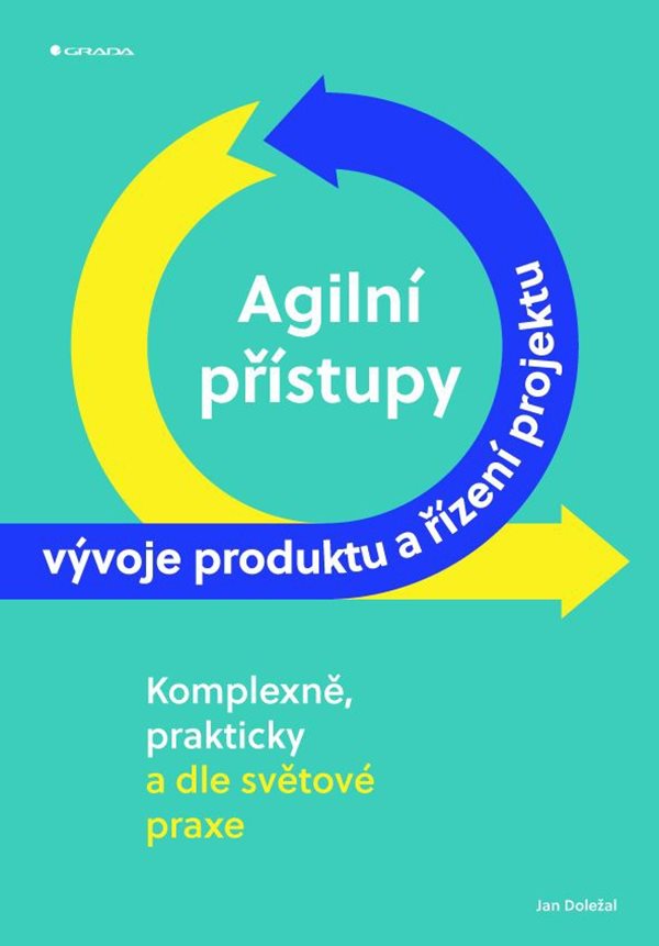 Obálka knihy Agilní přístupy vývoje produktu a řízení projektu